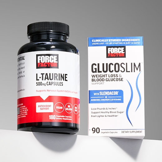 BOGO FREE Force Factor* L-Taurine and Glucoslim. Shop for these products