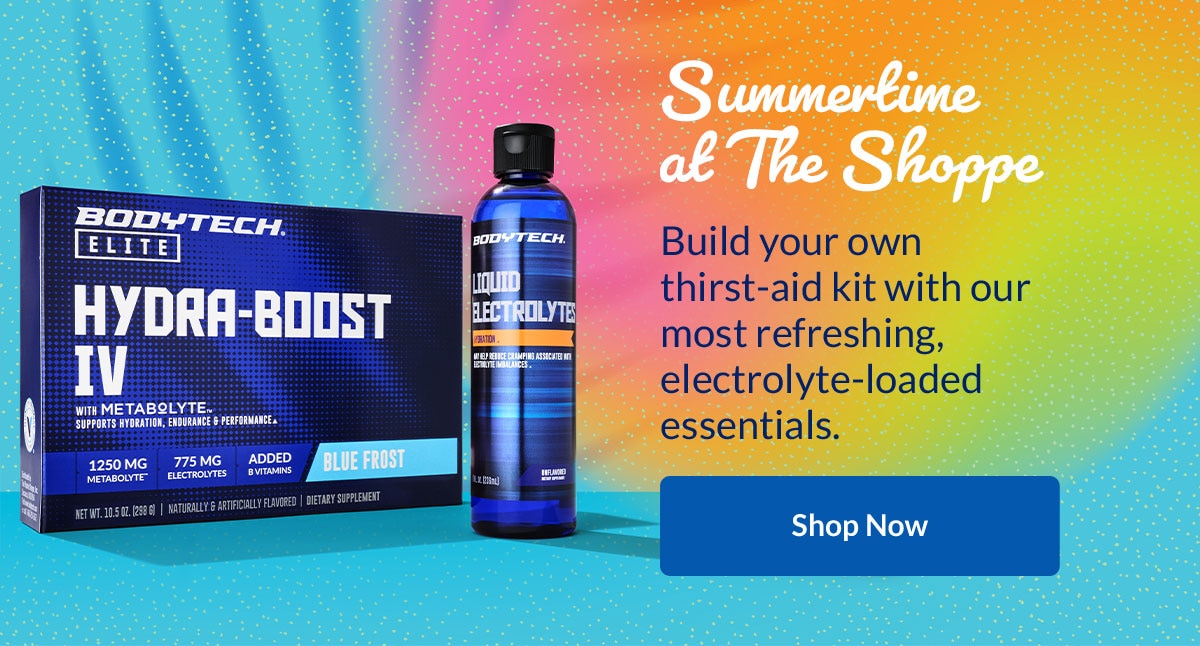 Summertime at The Shoppe® - Build your own thirst-aid kit with our most refreshing, electrolyte-loaded essentials. Shop Now.